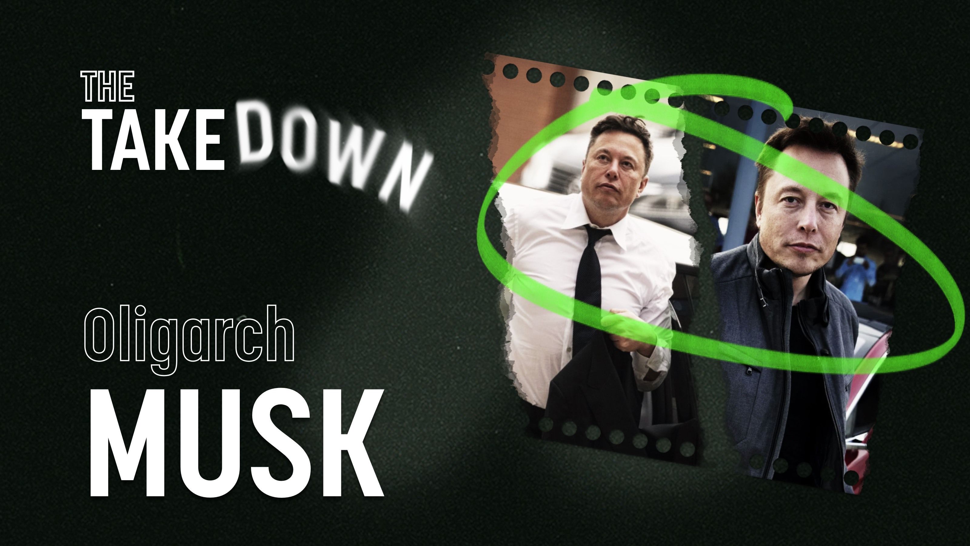 Takedown - Elon Musk